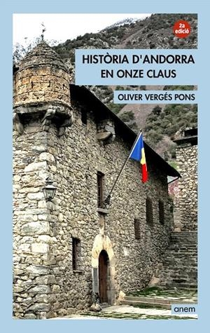HISTORIA D'ANDORRA EN ONZE CLAUS | 9789992065365 | VERGES, OLIVER