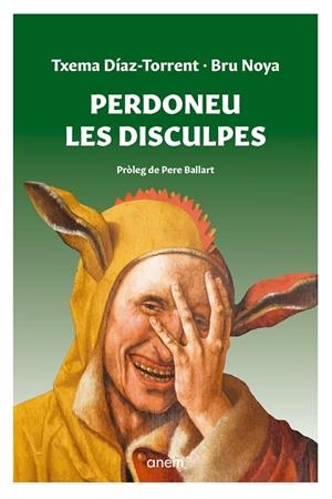 PERDONEU LES DISCULPES | 9788418865114 | DIAZ-TORRENT, TXEMA