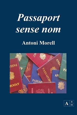 PASSAPORT SENSE NOM | 9789992065099 | MORELL, ANTONI