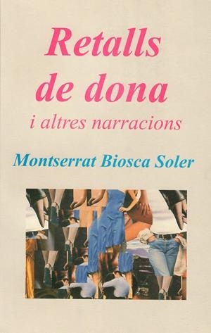 RETALLS DE DONA | 9789992017234 | BIOSCA, MONTSERRAT