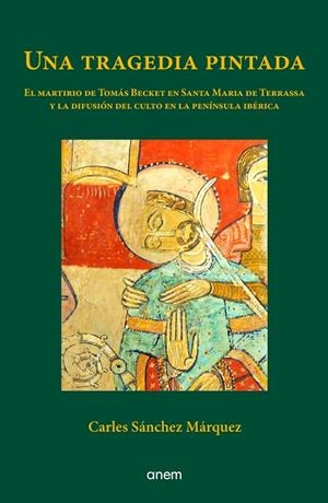 TRAGEDIA PINTADA, UNA (ED. EN CASTELLÀ) | 9788412135992 | SANCHEZ MARQUEZ, CARLES