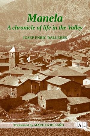 MANELA - A CHRONICLE OF LIFE IN THE VALLEY | 9789992065167 | DALLERES, JOSEP ENRIC