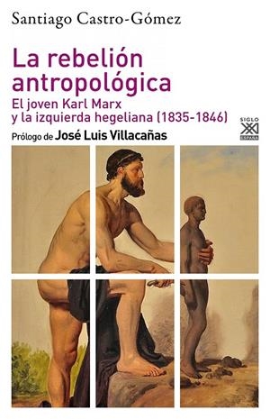 REBELIÓN ANTROPOLÓGICA, LA | 9788432320477 | CASTRO-GÓMEZ, SANTIAGO