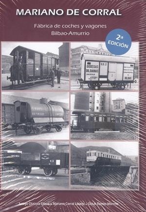 MARIANO DE CORRAL. FABRICA DE COCHES Y VAGONES BILBAO AMURRIO | 9788494073670