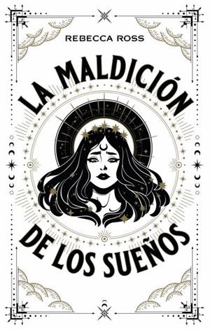 MALDICIÓN DE LOS SUEÑOS, LA | 9788417854720 | ROSS, REBECCA