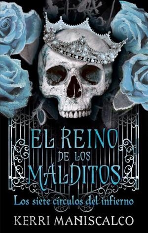 REINO DE LOS MALDITOS 02, EL. LOS SIETE CÍRCULOS DEL INFIERNO | 9788417854737 | MANISCALCO, KERRI