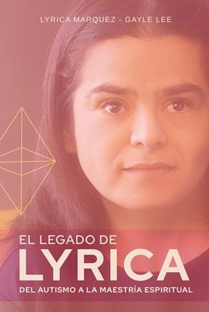 LEGADO DE LYRICA, EL | 9788412431728 | LEE, GAYLE / MÁRQUEZ, LYRICA