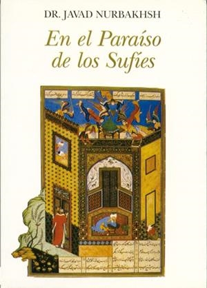 EN EL PARAISO DE LOS SUFIES | 9788476270745 | NURBAKHSH, JAVAD