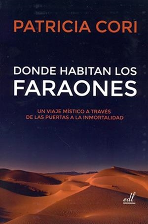 DONDE HABITAN LOS FARAONES | 9788495593887 | CORI, PATRICIA