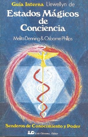 ESTADOS MAGICOS DE CONCIENCIA | 9788476270103 | DENNING Y PHILLIPS