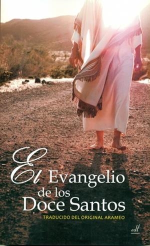 EVANGELIO DE LOS DOCE SANTOS, EL | 9788495593658 | ANONIMO
