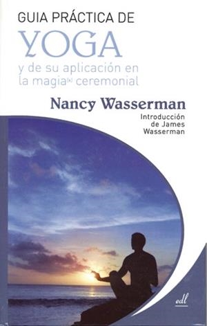 GUIA PRACTICA DEL YOGA | 9788495593436 | WASSERMAN, NANCY