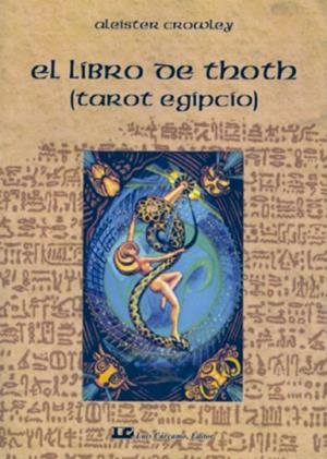 LIBRO DE THOTH, EL | 9788476271360 | CROWLEY, ALEISTER