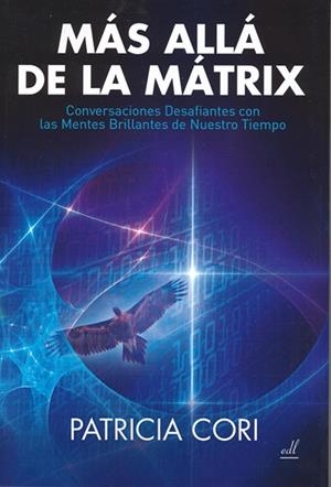 MAS ALLA DE LA MATRIX | 9788495593726 | CORI, PATRICIA