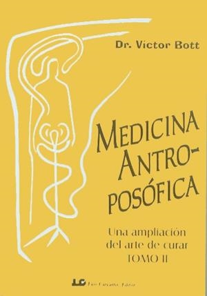 MEDICINA ANTROPOSOFICA, TOMO II | 9788476271438 | BOTT, VICTOR