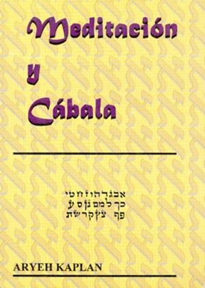 MEDITACION Y CABALA | 9788495593054 | KAPLAN, ARYEH
