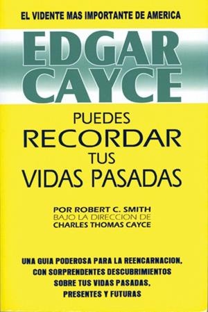 EDGAR CAYCE, PUEDES RECORDAR VIDAS PASADAS | 9788487476693 | CAYCE, EDGAR
