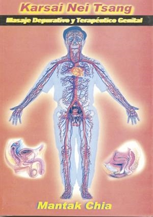 MASAJE DEPURATIVO Y TERAPEUTICO GENITAL | 9788487476570 | NEI TSANG, KARSAI