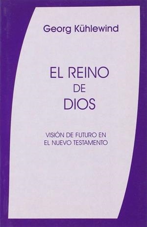 REINO DE DIOS | 9788487476907 | KUHLEWIND, GEORG