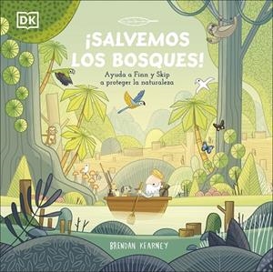 ¡SALVEMOS LOS BOSQUES! | 9780241583449 | KEARNEY, BRENDAN