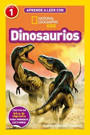 DINOSAURIOS (APRENDE A LEER CON NATIONAL GEOGRAPHIC NIVEL 1) | 9788482988238 | WEIDNER ZOEHFELD, KATHY