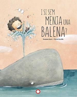 I SI SE'M MENJA UNA BALENA? | 9788418304897 | ISERN, SUSANNA
