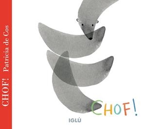 CHOF! | 9788418488375 | DE COS, PATRICIA
