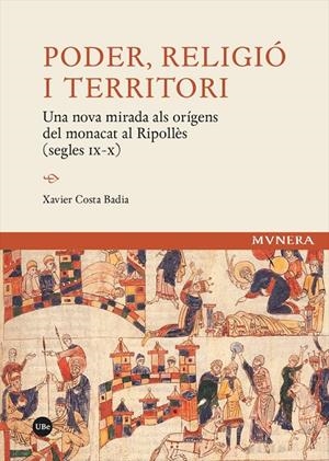 PODER, RELIGIÓ I TERRITORI | 9788491688082 | COSTA BADIA, XAVIER