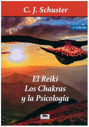 REIKI, LOS CHAKRAS Y LA PSICOLOGIA, EL | 9788418692284 | SCHUSTER, CRISTINA M.