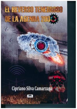 REVERSO TENEBROSO DE LA AGENDA 2030, EL | 9788418692222 | SILVA CAMARZANA, CIPRIANO