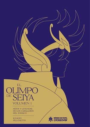 OLIMPO DE SEIYA, EL | 9788419084064 | PILLONETTO, IGNACIO