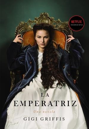 EMPERATRIZ, LA | 9788418945342 | GRIFFIS, GIGI