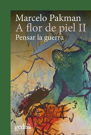 A FLOR DE PIEL II | 9788497842969 | PAKMAN, MARCELO