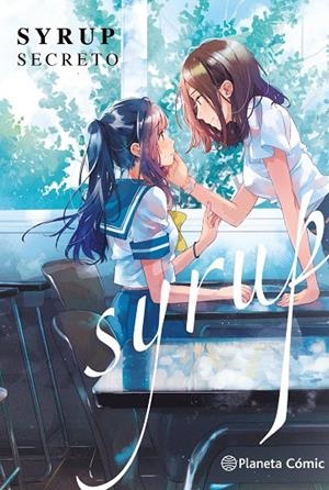 SYRUP 02 : SECRET | 9788491748694 | MORINAGA, MILK