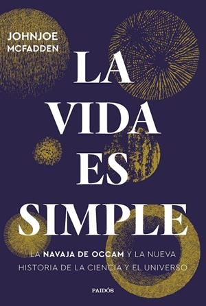 VIDA ES SIMPLE, LA | 9788449339769 | MCFADDEN, JOHNJOE