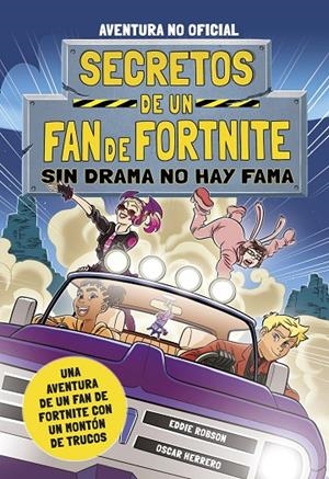 SECRETOS DE UN FAN DE FORTNITE 03. SIN DRAMA NO HAY FAMA | 9788408254348 | ROBSON, EDDIE
