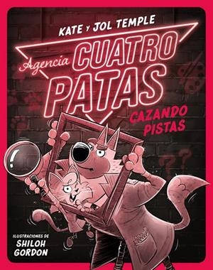 AGENCIA CUATRO PATAS 02. CAZANDO PISTAS | 9788408260356 | TEMPLE, JOL / TEMPLE, KATE