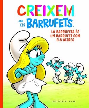 CREIXEM AMB ELS BARRUFETS 04 : LA BARRUFETA ÉS UN BARRUFET COM ELS ALTRES | 9788419007254 | CULLIFORD, THIERRY / CULLIFORD, FALZAR