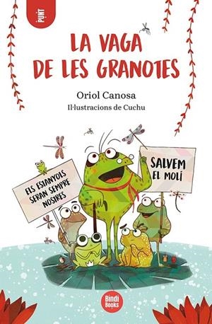 VAGA DE LES GRANOTES, LA | 9788418288395 | CANOSA, ORIOL