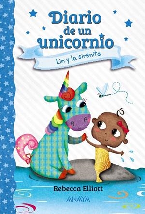 DIARIO DE UN UNICORNIO 05. LIN Y LA SIRENITA | 9788469891537 | ELLIOTT, REBECCA