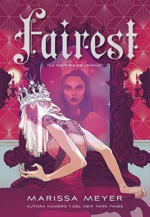 CRÓNICAS LUNARES 05, LAS. FAIREST | 9788418359965 | MEYER, MARISSA