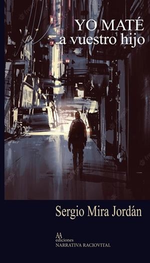 YO MATÉ A VUESTRO HIJO | 9788412543308 | MIRA JORDAN, SERGIO