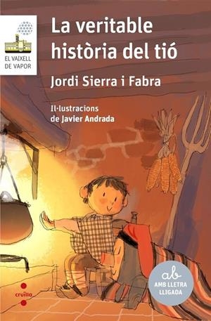 VERITABLE HISTORIA DEL TIÓ, LA | 9788466152761 | SIERRA I FABRA, JORDI