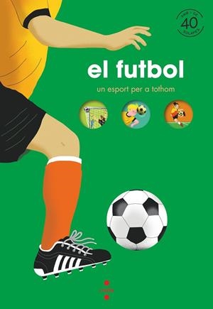 FUTBOL, EL. UN ESPORT PER TOTHOM | 9788466150903 | BILLIOUD, JEAN-MICHEL