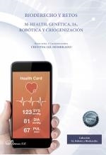 BIODERECHO Y RETOS. M-HEALTH, GENÉTICA, IA, ROBÓTICA Y CRIOGENIZACIÓN | 9788411223386