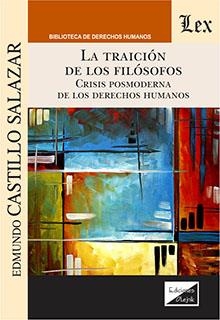 TRAICION DE LOS FILOSOFOS, LA | 9789564071657 | CASTILLO SALAZAR, EDMUNDO