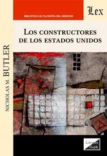 CONSTRUCTORES DE LOS ESTADOS UNIDOS, LOS | 9789564072104 | BUTLER, NICHOLAS M.