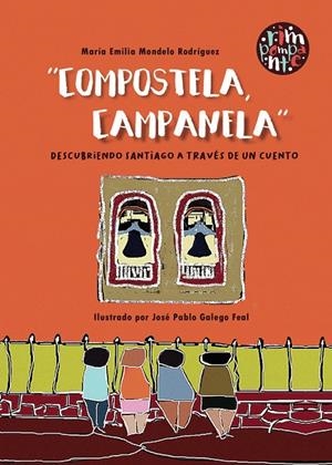 COMPOSTELA, CAMPANELA | 9788418942501 | MONDELO RODRÍGUEZ, MARÍA EMILIA