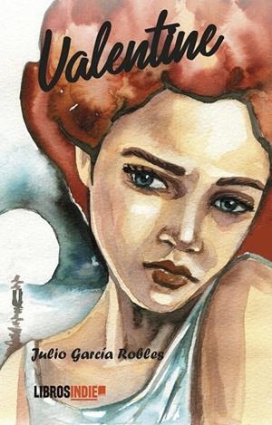 VALENTINE | 9788419328625 | GARCÍA ROBLES, JULIO