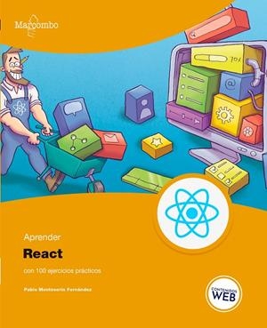 APRENDE REACT CON 100 EJERCICIOS PRACTICOS | 9788426734990 | MONTESERIN FERNANDEZ, PABLO